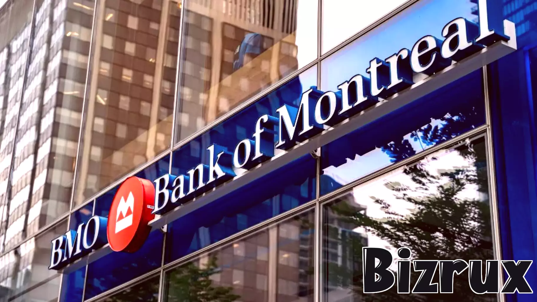Bank of Montreal Restructures Leadership in U.S. Operations