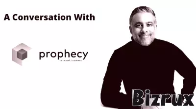 A Conversation With Prosek Partner And Head Of Prophecy Neil Goklani On Bringing Brand Into The Boardroom And How Emotion Is Emerging As A Critical Business Currency